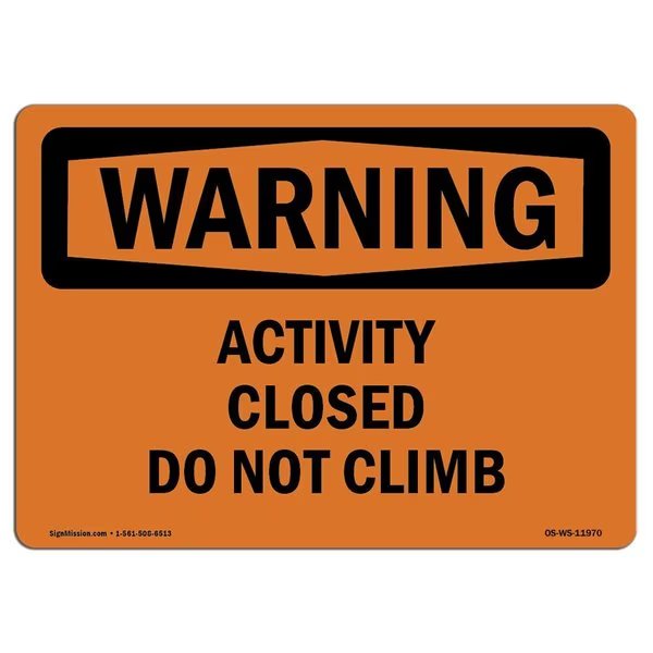 Safety Sign, OSHA WARNING, 12